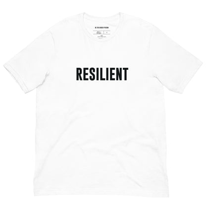 RESILIENT - White Unisex T-shirt