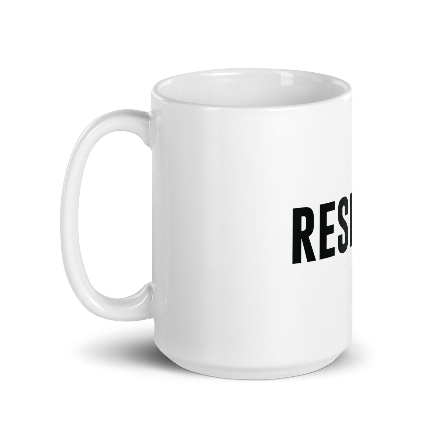 RESILIENT - White Mug